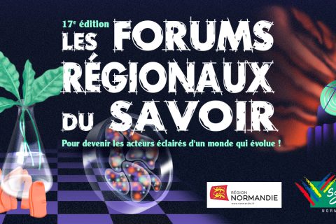 Les Forums Régionaux du Savoir - 17ème édition