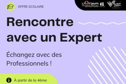 Visuel promotionnel du dispositif "Rencontre avec un expert" à l'Atrium - Agrandir l'image, fenêtre modale